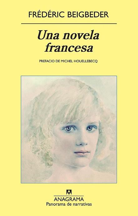 NOVELA FRANCESA, UNA | 9788433975690 | BEIGBEDER, FREDERIC