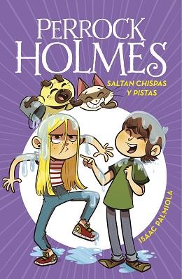 SALTAN CHISPAS Y PISTAS (SERIE PERROCK HOLMES 17) | 9788418594700 | PALMIOLA, ISAAC | Llibreria L'Illa - Llibreria Online de Mollet - Comprar llibres online