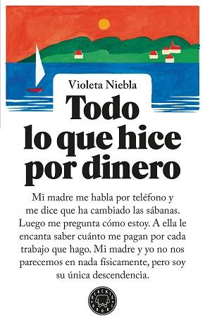 TODO LO QUE HICE POR DINERO | 9791387748067 | NIEBLA, VIOLETA | Llibreria L'Illa - Llibreria Online de Mollet - Comprar llibres online