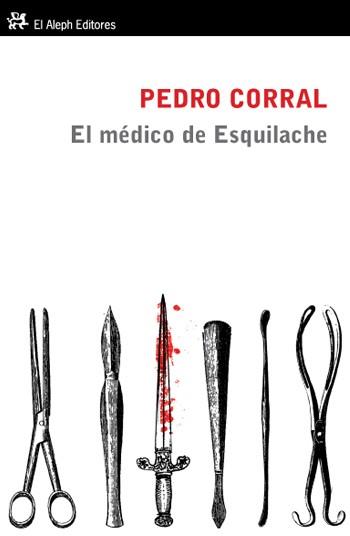 MÉDICO DE ESQUILACHE, EL | 9788415325017 | CORRAL, PEDRO | Llibreria L'Illa - Llibreria Online de Mollet - Comprar llibres online