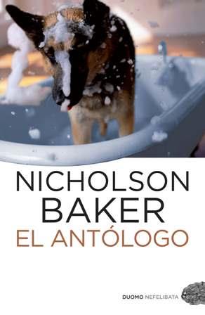 ANTOLOGO, EL | 9788492723515 | BAKER, NICHOLSON | Llibreria L'Illa - Llibreria Online de Mollet - Comprar llibres online