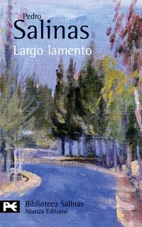 LARGO LAMENTO | 9788420660998 | SALINAS, PEDRO | Llibreria L'Illa - Llibreria Online de Mollet - Comprar llibres online