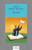 RELATOS | 9788483108932 | BECKETT, SAMUEL | Llibreria L'Illa - Llibreria Online de Mollet - Comprar llibres online