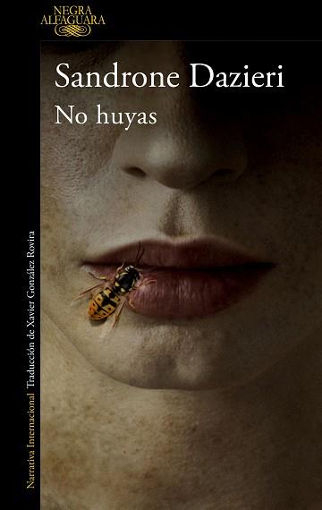 NO HUYAS | 9788420461526 | DAZIERI, SANDRONE | Llibreria L'Illa - Llibreria Online de Mollet - Comprar llibres online