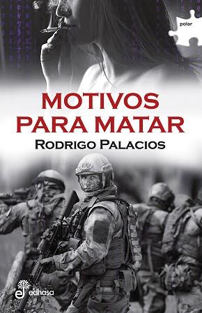 MOTIVOS PARA MATAR | 9788435010993 | PALACIOS, RODRIGO | Llibreria L'Illa - Llibreria Online de Mollet - Comprar llibres online