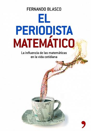 PERIODISTA MATEMATICO, EL | 9788484608059 | BLASCO, FERNANDO
