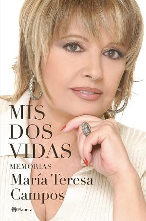 MIS DOS VIDAS | 9788408284567 | CAMPOS, MARÍA TERESA | Llibreria L'Illa - Llibreria Online de Mollet - Comprar llibres online