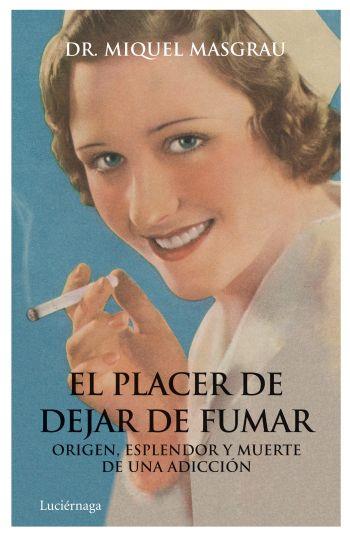 PLACER DE DEJAR DE FUMAR, EL | 9788492545520 | MASGRAU, MIQUEL