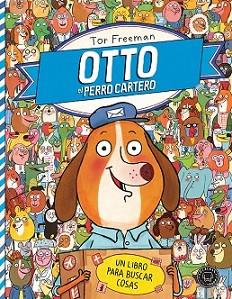 OTTO EL PERRO CARTERO | 9788494258046 | FREEMAN, TOR | Llibreria L'Illa - Llibreria Online de Mollet - Comprar llibres online