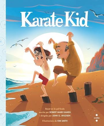 KARATE KID | 9788466147354 | KAMEN, ROBERT MARK | Llibreria L'Illa - Llibreria Online de Mollet - Comprar llibres online