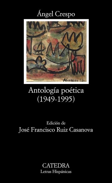 ANTOLOGIA POETICA (1949-1995) | 9788437625287 | CRESPO, ANGEL | Llibreria L'Illa - Llibreria Online de Mollet - Comprar llibres online