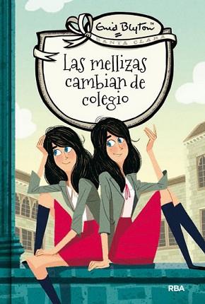 MELLIZAS CAMBIAN DE COLEGIO, LAS | 9788427206779 | BLYTON, ENID | Llibreria L'Illa - Llibreria Online de Mollet - Comprar llibres online