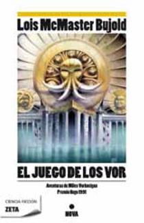 JUEGO DE LOS VOR, EL | 9788498722291 | BUJOLD, LOIS MCMASTER | Llibreria L'Illa - Llibreria Online de Mollet - Comprar llibres online