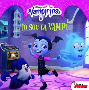 VAMPIRINA. JO SOC LA VAMPI | 9788491375647 | DISNEY | Llibreria L'Illa - Llibreria Online de Mollet - Comprar llibres online