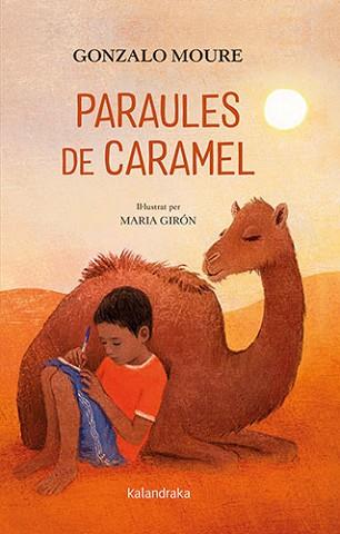 PARAULES DE CARAMEL | 9788418558429 | MOURE, GONZALO | Llibreria L'Illa - Llibreria Online de Mollet - Comprar llibres online