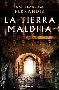 TIERRA MALDITA, LA | 9788425356254 | FERRANDIZ, JUAN FRANCISCO  | Llibreria L'Illa - Llibreria Online de Mollet - Comprar llibres online