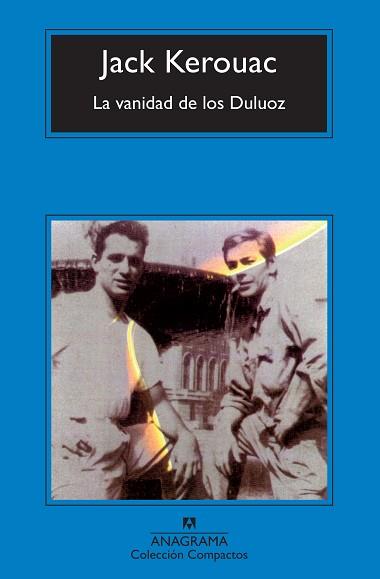 VANIDAD DE LOS DULUOZ, LA | 9788433972880 | KEROUAC, JACK | Llibreria L'Illa - Llibreria Online de Mollet - Comprar llibres online