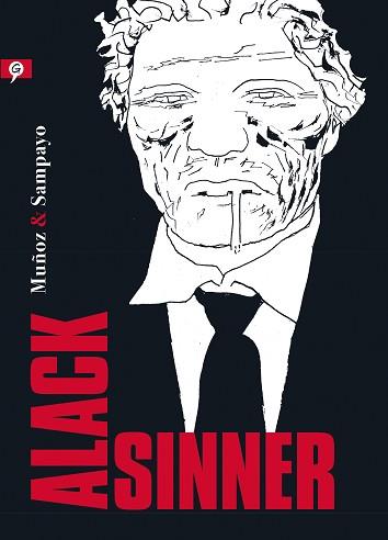 ALACK SINNER | 9788416131297 | MUÑOZ, JOSÉ/SAMPAYO, CARLOS | Llibreria L'Illa - Llibreria Online de Mollet - Comprar llibres online