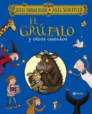GRUFALO Y OTROS CUENTOS, EL | 9788469629604 | DONALDSON, JULIA
