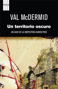 TERRITORIO OSCURO, UN | 9788498679779 | MCDERMID, VAL