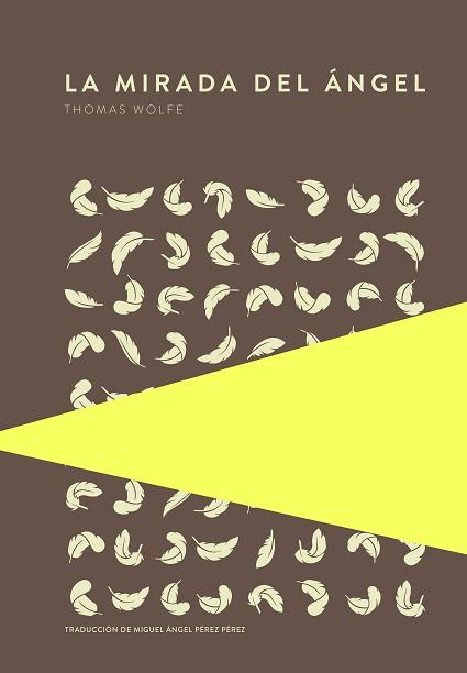 MIRADA DEL ÁNGEL, LA | 9789992076149 | WOLFE, THOMAS