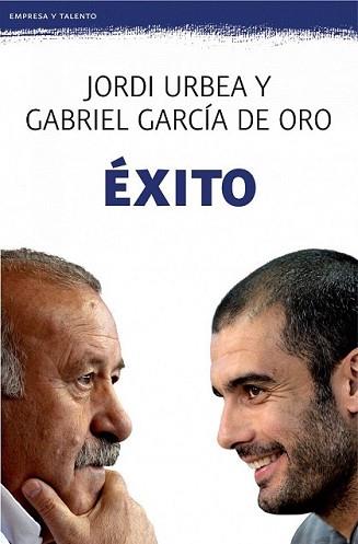 EXITO | 9788408008538 | URBEA, JORDI / GABRIEL GARCIA DE ORO | Llibreria L'Illa - Llibreria Online de Mollet - Comprar llibres online