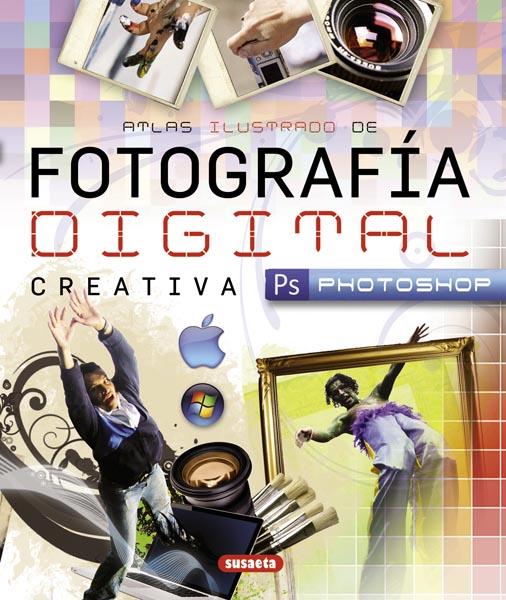 FOTOGRAFÍA DIGITAL CREATIVA CON PHOTOSHOP | 9788467717068 | SUÁREZ CRISTANCHO, LUCÍA