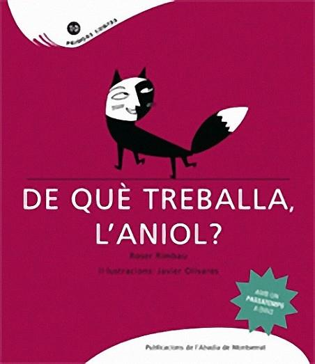 DE QUE TREBALLA L´ANIOL | 9788498830934 | OLIVARES, JAVIER/RIMBAU, ROSER