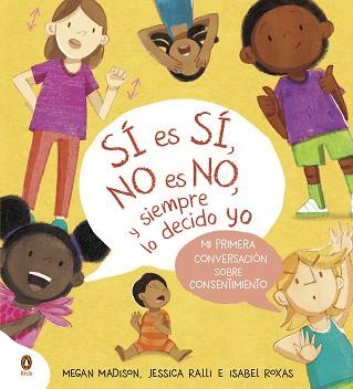 SÍ ES SÍ NO ES NO Y SIEMPRE LO DECIDO YO | 9788419511799 | MADISON, MEGAN/RALLI, JESSICA | Llibreria L'Illa - Llibreria Online de Mollet - Comprar llibres online