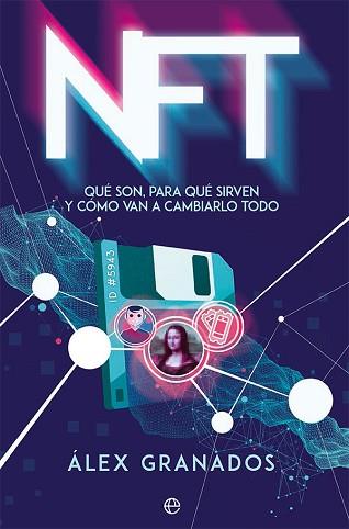 NFT | 9788413843704 | GRANADOS, ÁLEX | Llibreria L'Illa - Llibreria Online de Mollet - Comprar llibres online