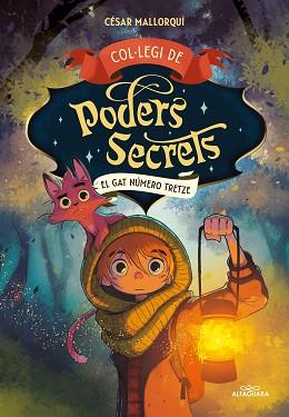 COL·LEGI DE PODERS SECRETS 1 - EL GAT NÚMERO 13 | 9788419191960 | MALLORQUÍ, CÉSAR | Llibreria L'Illa - Llibreria Online de Mollet - Comprar llibres online