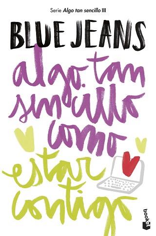 ALGO TAN SENCILLO COMO ESTAR CONTIGO | 9788408194248 | BLUE JEANS | Llibreria L'Illa - Llibreria Online de Mollet - Comprar llibres online