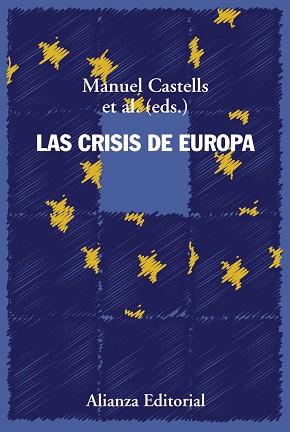 CRISIS DE EUROPA, LAS | 9788491811367 | CASTELLS, MANUEL | Llibreria L'Illa - Llibreria Online de Mollet - Comprar llibres online