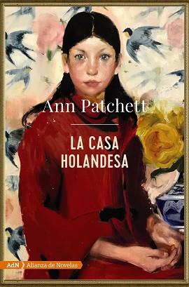 CASA HOLANDESA, LA | 9788491816591 | PATCHETT, ANN | Llibreria L'Illa - Llibreria Online de Mollet - Comprar llibres online