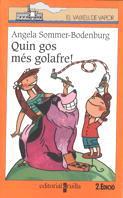 QUIN GOS MES GOLAFRE | 9788482867786 | SOMMER-BODENBURG,ANGELA