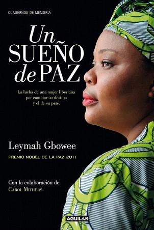 SUEÑO DE PAZ, UN | 9788403012561 | LEYMAH, GBOWEE