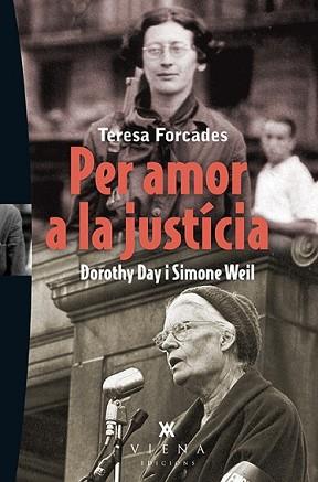PER AMOR A LA JUSTÍCIA | 9788483308387 | FORCADES I VILA, TERESA | Llibreria L'Illa - Llibreria Online de Mollet - Comprar llibres online
