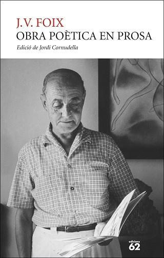 OBRA POÈTICA EN PROSA | 9788429782073 | FOIX, J. V. | Llibreria L'Illa - Llibreria Online de Mollet - Comprar llibres online