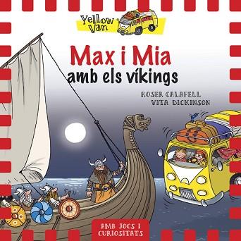 YELLOW VAN 9. MAX I MIA AMB ELS VÍKINGS | 9788424660352 | Llibreria L'Illa - Llibreria Online de Mollet - Comprar llibres online