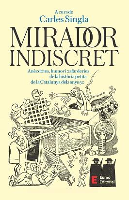 MIRADOR INDISCRET | 9788497668606 | SINGLA, CARLES | Llibreria L'Illa - Llibreria Online de Mollet - Comprar llibres online
