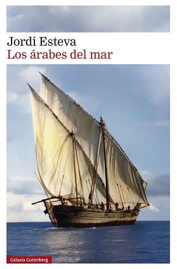 ÁRABES DEL MAR, LOS | 9791387605148 | ESTEVA, JORDI | Llibreria L'Illa - Llibreria Online de Mollet - Comprar llibres online
