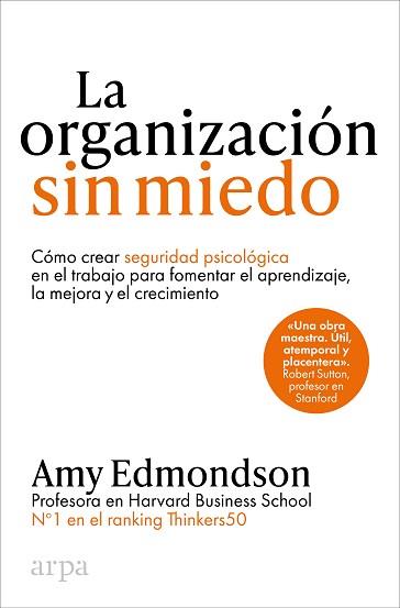 ORGANIZACIÓN SIN MIEDO, LA | 9788410313187 | EDMONDSON, AMY | Llibreria L'Illa - Llibreria Online de Mollet - Comprar llibres online