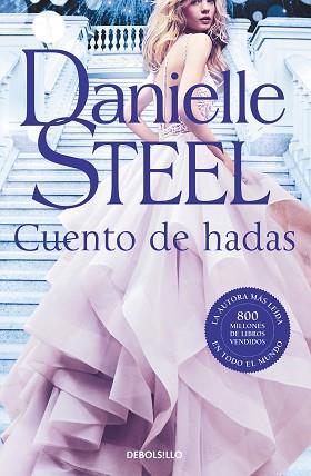 CUENTO DE HADAS | 9788466351676 | STEEL, DANIELLE | Llibreria L'Illa - Llibreria Online de Mollet - Comprar llibres online