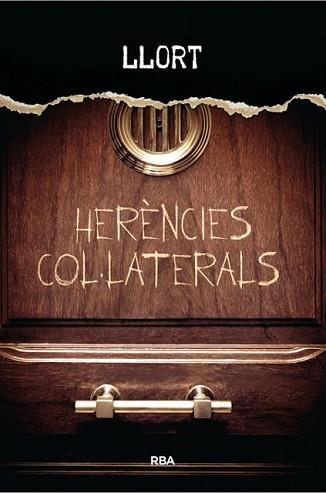 HERENCIES COL·LATERALS | 9788482647005 | LLORT | Llibreria L'Illa - Llibreria Online de Mollet - Comprar llibres online