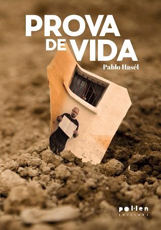 PROVA DE VIDA | 9788410255463 | HASÉL, PABLO | Llibreria L'Illa - Llibreria Online de Mollet - Comprar llibres online