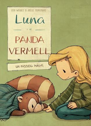 LUNA I EL PANDA VERMELL EN UN PASSEIG MÀGIC | 9788468334455 | WEIGELT, UDO/NACIONALIDAD: ALEMANA | Llibreria L'Illa - Llibreria Online de Mollet - Comprar llibres online