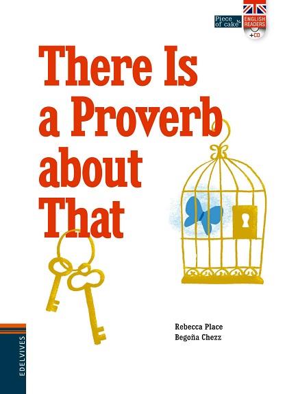 THERE IS A PROVERB ABOUT THAT + CD  | 9788414002056 | PLACE, REBECCA | Llibreria L'Illa - Llibreria Online de Mollet - Comprar llibres online