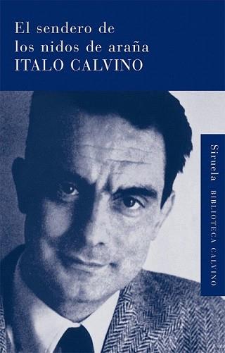 SENDERO DE LOS NIDOS DE ARAÑA, EL | 9788498413854 | CALVINO, ITALO | Llibreria L'Illa - Llibreria Online de Mollet - Comprar llibres online