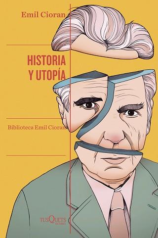 HISTORIA Y UTOPÍA | 9788411072342 | CIORAN, EMIL | Llibreria L'Illa - Llibreria Online de Mollet - Comprar llibres online