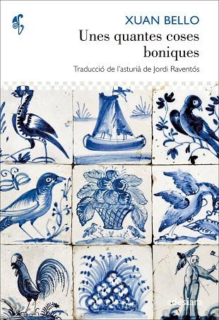 QUANTES COSES BONIQUES, UNES | 9788492405886 | BELLO, XUAN